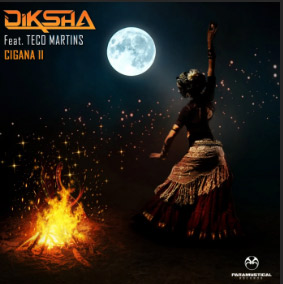 CIGANA II by DIKSHA feat TECO MARTINS