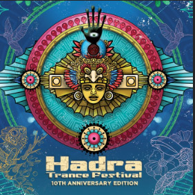 HADRA TRANCE FESTIVAL, VOL. 10 ANNIVERSARY EDITION- DIKSHA